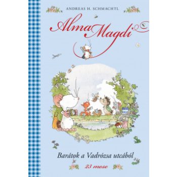 Barátok a Vadrózsa utcából - Alma Magdi 2. - 23 mese