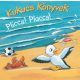 Kukucs Könyvek - Pliccs! Placcs! 