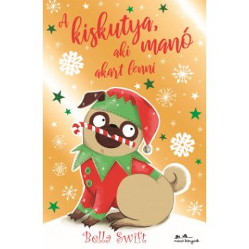 A kiskutya, aki manó akart lenni 