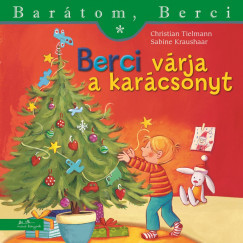 Berci várja a karácsonyt - Barátom, Berci 