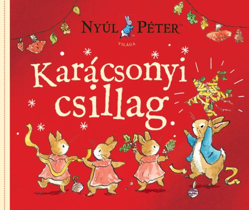 Nyúl Péter világa – A karácsonyi csillag