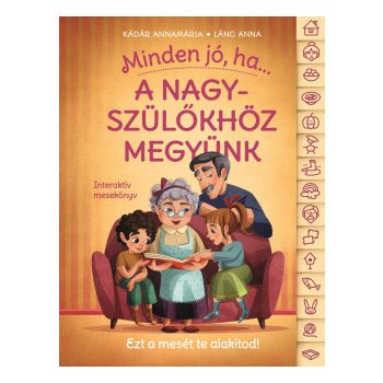 Minden jó, ha a nagyszülőkhöz megyünk! 