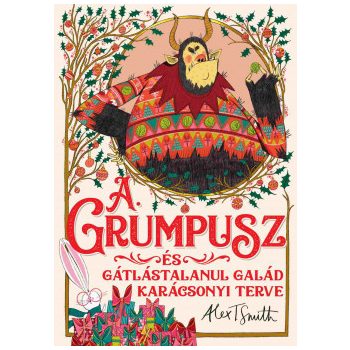 A Grumpusz és gátlástalanul galád karácsonyi terve 