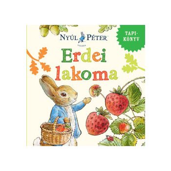 Nyúl Péter világa - Erdei lakoma 