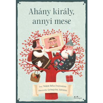 Ahány király, annyi mese 