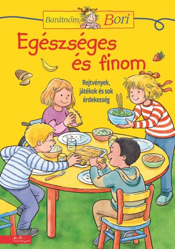 Egészséges és finom - Barátnőm, Bori foglalkoztató