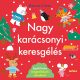 Nagy karácsonyi keresgélés
