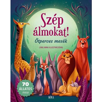 Szép álmokat! - Ötperces mesék