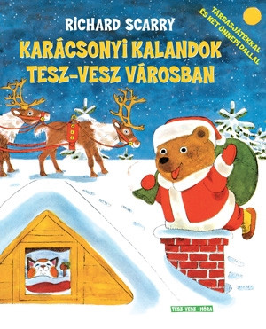 Karácsonyi kalandok Tesz-Vesz városban (Richard Scarry)