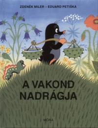  A vakond nadrágja 