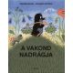  A vakond nadrágja 