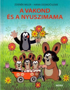  A vakond és a nyuszimama 