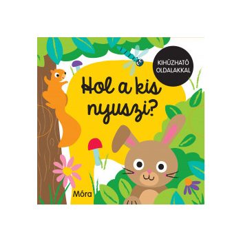  Hol a kis nyuszi? 