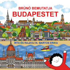 Brúnó bemutatja Budapestet 