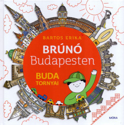 Brúnó Budapesten 1. - Buda tornyai