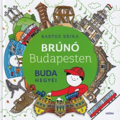 Brúnó Budapesten 2.  - Buda hegyei