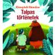 Talpas történetek