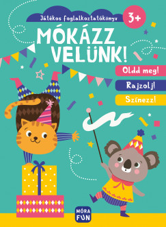 Mókázz velünk! - Játékos foglalkoztatókönyv 