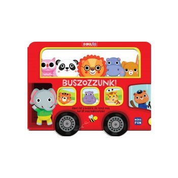  Indulás! - Buszozzunk! - Ugorj fel a buszra, és nézd meg, hol áll meg legközelebb!	