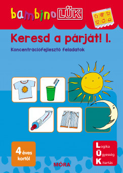 Keresd a párját! 1. - Koncentrációfejlesztő feladatok - BambinoLÜK	