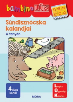 Sündisznócska kalandjai - A tanyán - BambinoLÜK	