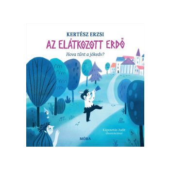 Az elátkozott erdő - Hova tűnt a jókedv?	