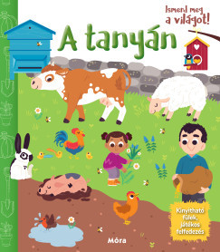 Ismerd meg a világot! - A tanyán 