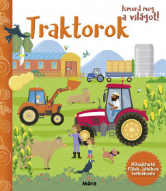 Ismerd meg a világot! - Traktorok 