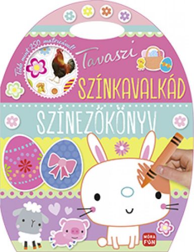 Tavaszi színkavalkád Színezőkönyv - Kivehető figurákkal és matricákkal