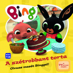 Bing - A szétrobbant torta - Olvass mesét Binggel!	
