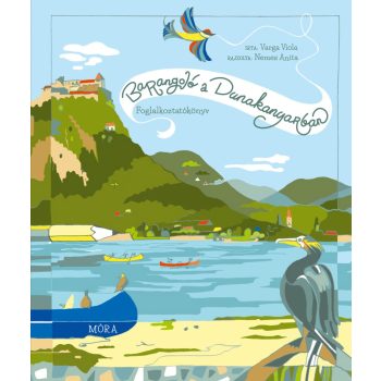  Barangoló a Dunakanyarban  - ELŐRENDELHETŐ