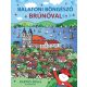 Balatoni böngésző Brúnóval