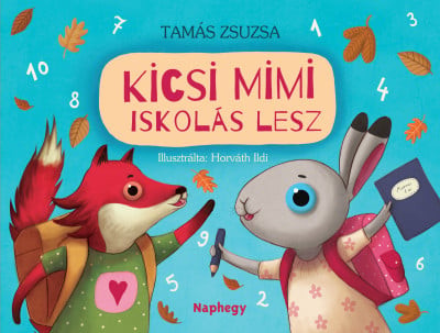 Kicsi Mimi iskolás lesz - ELŐRENDELHETŐ