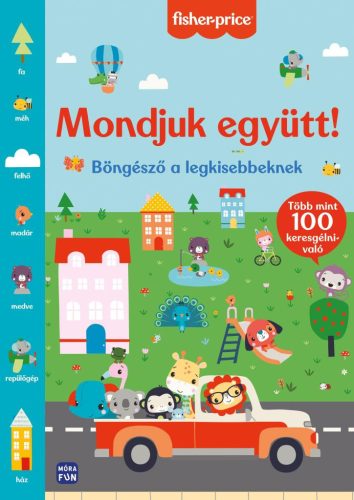 Fisher Price - Mondjuk együtt! - Böngésző a legkisebbeknek - ELŐRENDELHETŐ