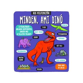  Kis felfedezők - Minden, ami dinó 