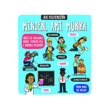  Kis felfedezők - Minden, ami munka 