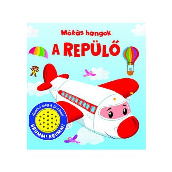  Mókás hangok - A repülő 