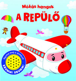  Mókás hangok - A repülő 