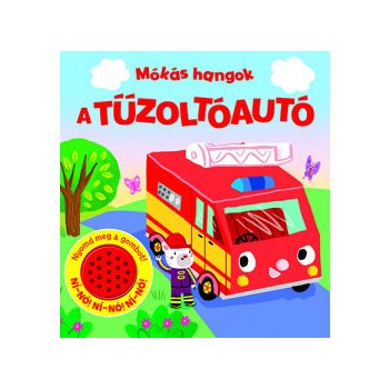  Mókás hangok - A tűzoltóautó 