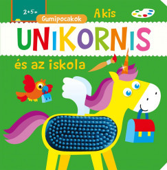  Gumipocakok - A kis unikornis és az iskola 