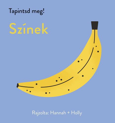  Tapintsd meg! - Színek 