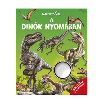 Nagyítóval - A dinók nyomában 
