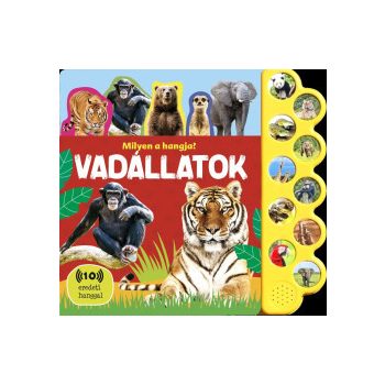 Milyen a hangja? - Vadállatok 