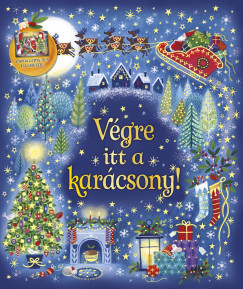 Karácsonyi varázslat - Végre itt a karácsony! 