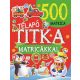 Télapó titka - 500 matricával	