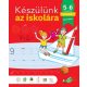 Készülünk az iskolára - 5-6 éveseknek 