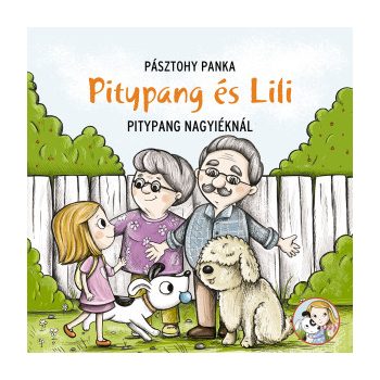 Pitypang és Lili - Pitypang nagyiéknál