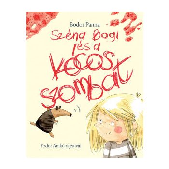 Széna Bogi és a kócos szombat 