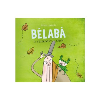 Bélabá és a szökevény kalap 