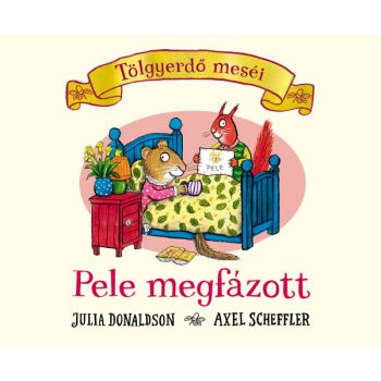 Tölgyerdő meséi - Pele megfázott